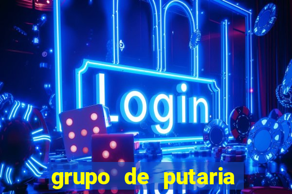 grupo de putaria para whatsapp